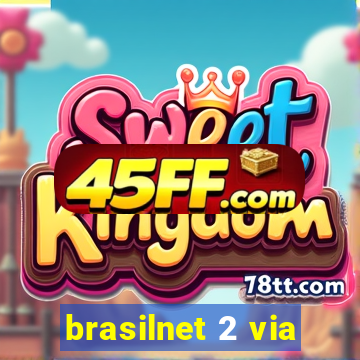 brasilnet 2 via